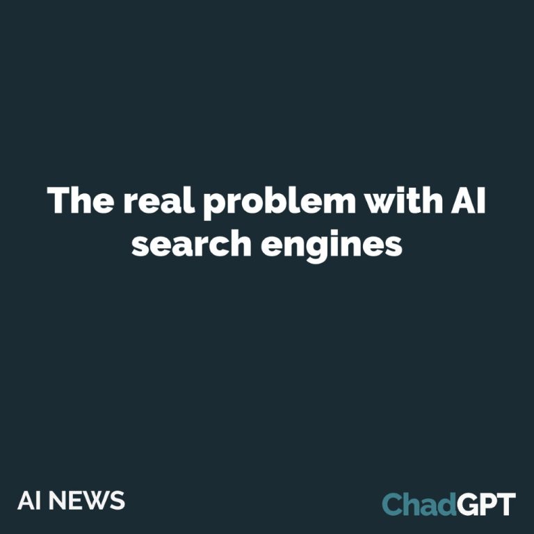 The real problem with AI search engines