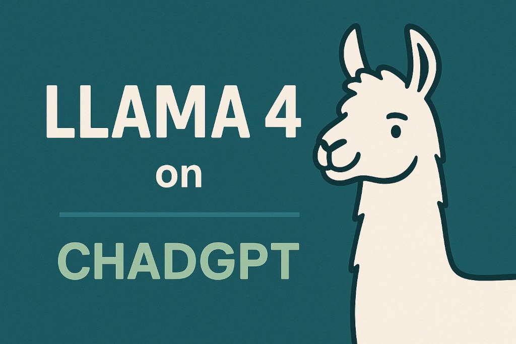 Llama4 on ChadGPT