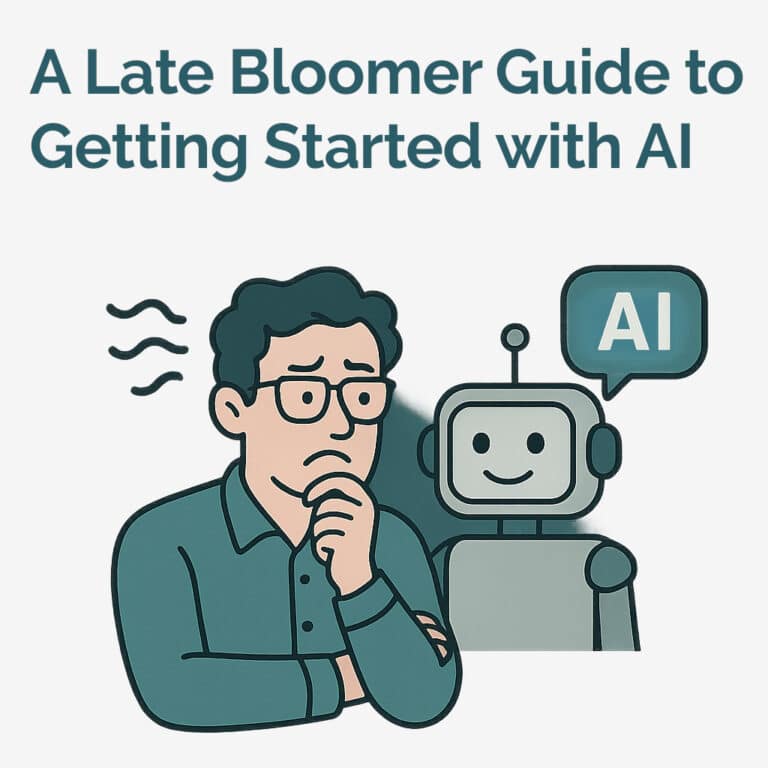 Intimidated by AI? Here’s a Late Bloomer Guide to Getting Started